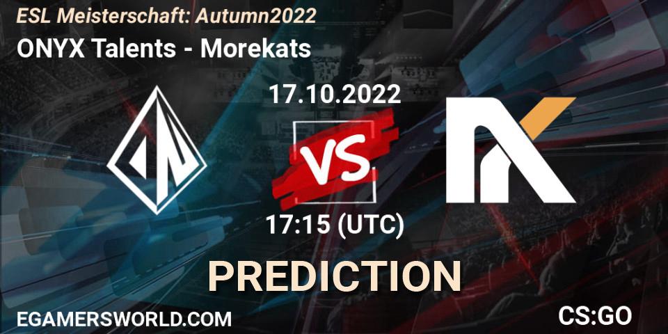 Pronósticos ONYX Talents - Morekats. 17.10.2022 at 17:15. ESL Meisterschaft: Autumn 2022 - Counter-Strike (CS2)
