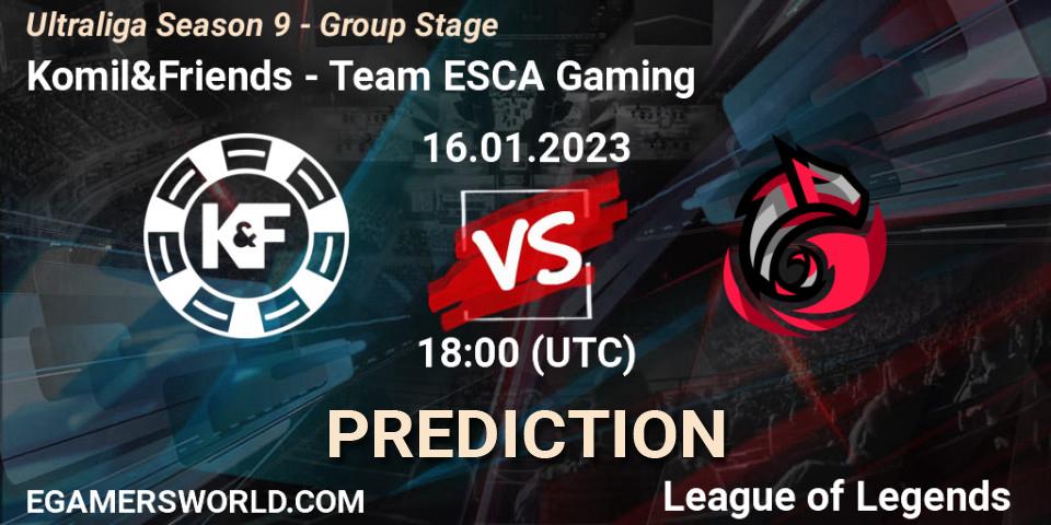 Pronósticos Komil&Friends - Team ESCA Gaming. 16.01.23. Ultraliga Season 9 - Group Stage - LoL