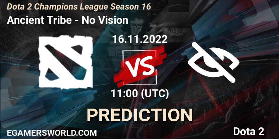 Pronósticos Ancient Tribe - No Vision. 16.11.2022 at 11:01. Dota 2 Champions League Season 16 - Dota 2
