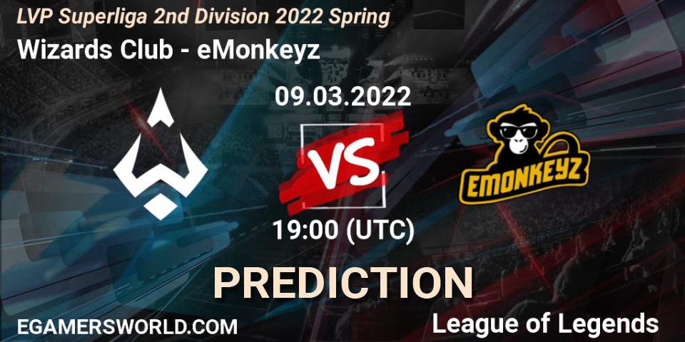 Pronósticos Wizards Club - eMonkeyz. 09.03.22. LVP Superliga 2nd Division 2022 Spring - LoL