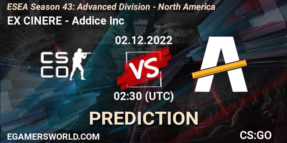 Pronósticos EX CINERE - Addice Inc. 02.12.22. ESEA Season 43: Advanced Division - North America - CS2 (CS:GO)