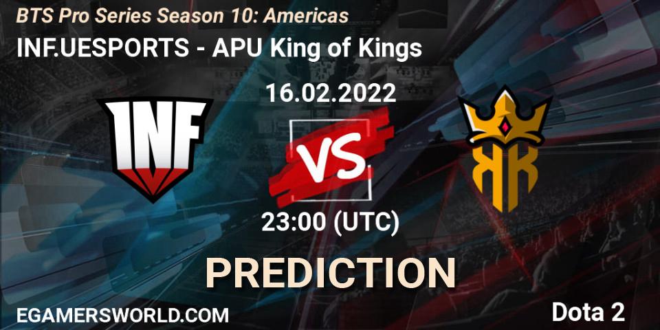 Pronósticos INF.UESPORTS - APU King of Kings. 16.02.2022 at 23:33. BTS Pro Series Season 10: Americas - Dota 2