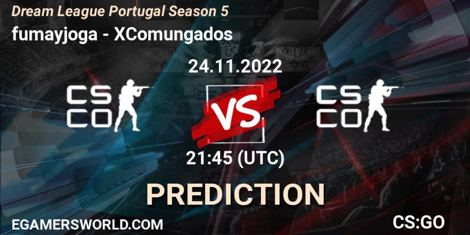 Pronósticos fumayjoga - XComungados. 24.11.2022 at 21:45. Dream League Portugal Season 5 - Counter-Strike (CS2)