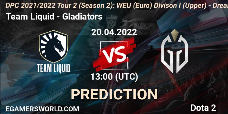Pronósticos Team Liquid - Gladiators. 20.04.2022 at 12:55. DPC 2021/2022 Tour 2 (Season 2): WEU (Euro) Divison I (Upper) - DreamLeague Season 17 - Dota 2