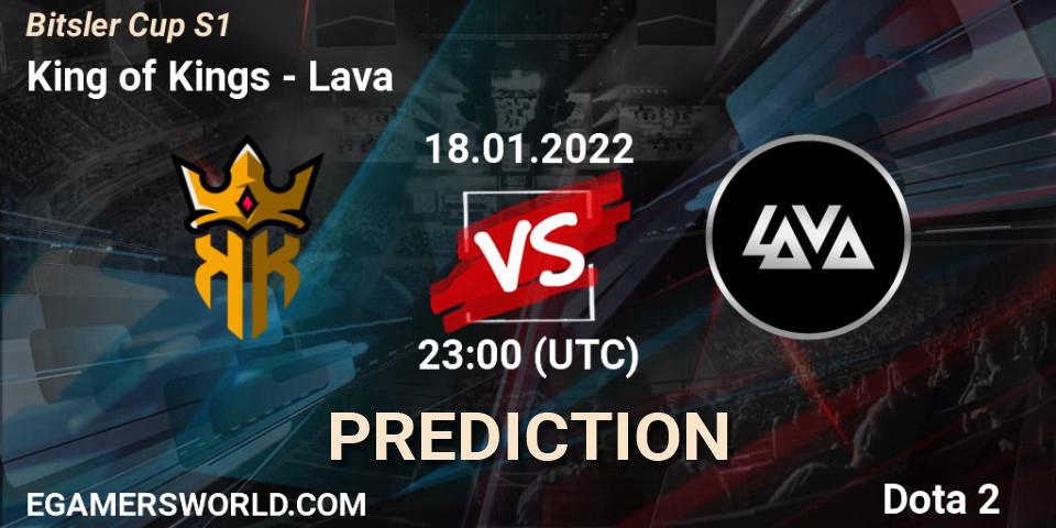 Pronósticos King of Kings - Lava. 18.01.2022 at 23:00. Bitsler Cup S1 - Dota 2
