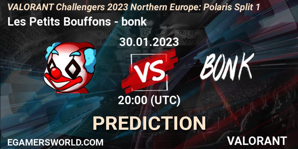 Pronósticos Les Petits Bouffons - bonk. 30.01.23. VALORANT Challengers 2023 Northern Europe: Polaris Split 1 - VALORANT
