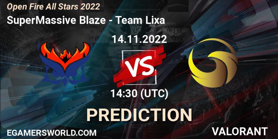 Pronósticos SuperMassive Blaze - Team Lixa. 14.11.2022 at 14:30. Open Fire All Stars 2022 - VALORANT