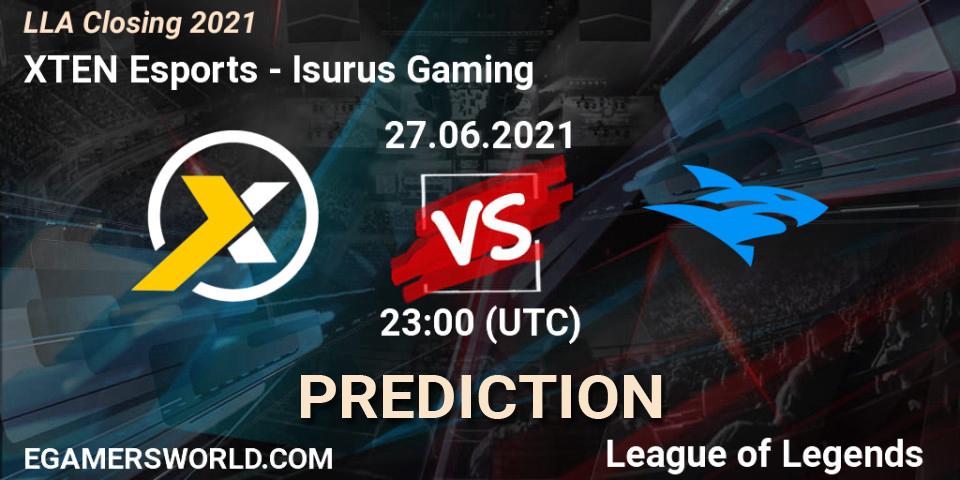 Pronósticos XTEN Esports - Isurus Gaming. 27.06.21. LLA Closing 2021 - LoL