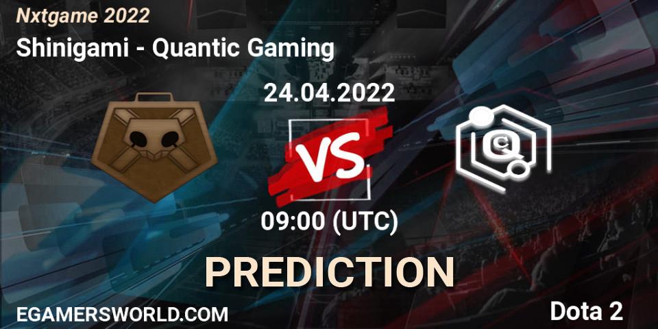 Pronósticos Shinigami - Quantic Gaming. 24.04.22. Nxtgame 2022 - Dota 2