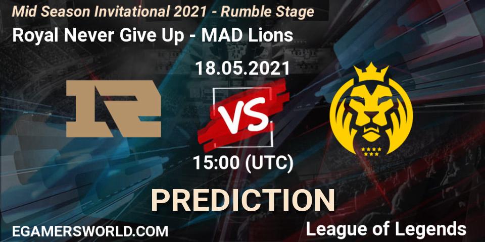 Pronósticos Royal Never Give Up - MAD Lions. 18.05.2021 at 14:50. Mid Season Invitational 2021 - Rumble Stage - LoL
