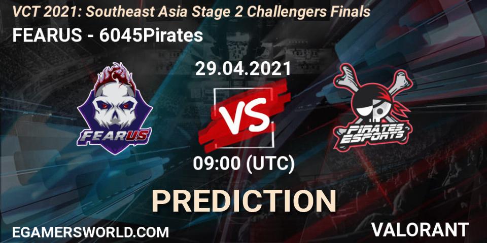 Pronósticos FEARUS - 6045Pirates. 29.04.2021 at 08:00. VCT 2021: Southeast Asia Stage 2 Challengers Finals - VALORANT