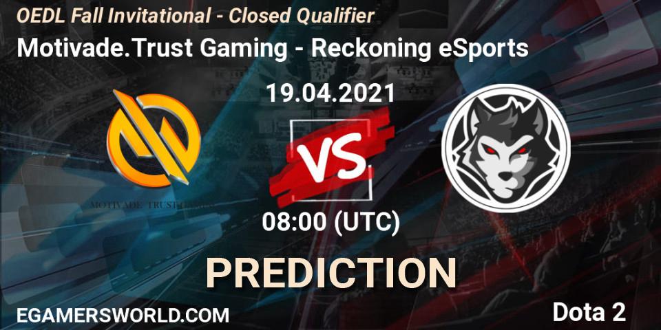 Pronósticos Motivade.Trust Gaming - Reckoning eSports. 19.04.21. OEDL Fall Invitational - Closed Qualifier - Dota 2