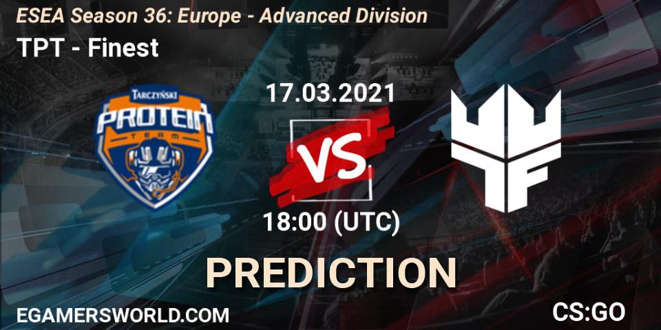 Pronósticos TPT - Finest. 17.03.2021 at 18:00. ESEA Season 36: Europe - Advanced Division - Counter-Strike (CS2)
