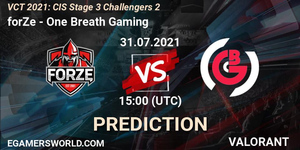 Pronósticos forZe - One Breath Gaming. 31.07.2021 at 15:00. VCT 2021: CIS Stage 3 Challengers 2 - VALORANT