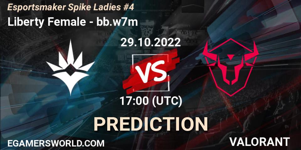 Pronósticos Liberty Female - bb.w7m. 29.10.2022 at 17:00. Esportsmaker Spike Ladies #4 - VALORANT