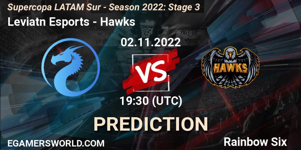 Pronósticos Leviatán Esports - Hawks. 02.11.2022 at 19:30. Supercopa LATAM Sur - Season 2022: Stage 3 - Rainbow Six