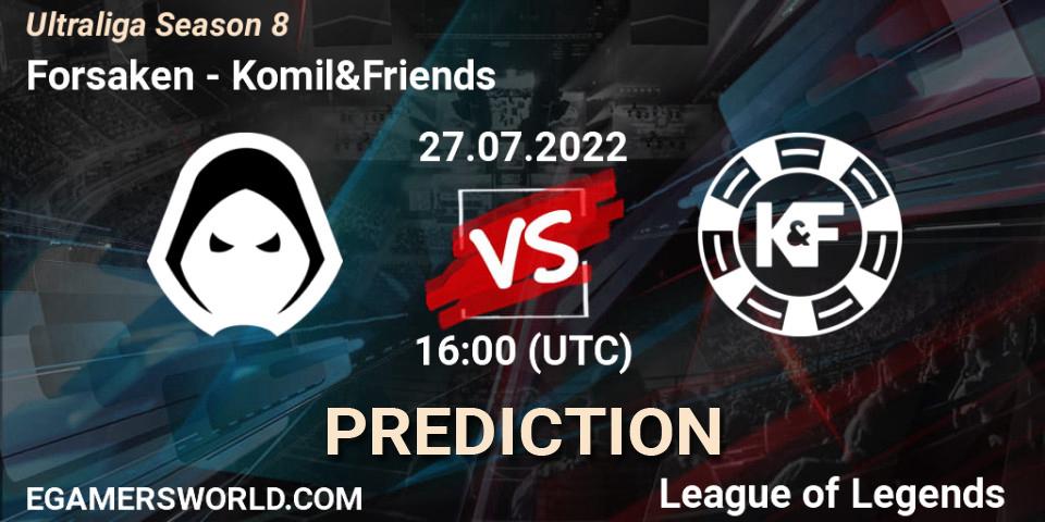 Pronósticos Forsaken - Komil&Friends. 27.07.2022 at 16:00. Ultraliga Season 8 - LoL