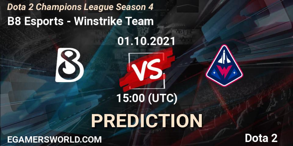 Pronósticos B8 Esports - Winstrike Team. 01.10.2021 at 15:57. Dota 2 Champions League Season 4 - Dota 2