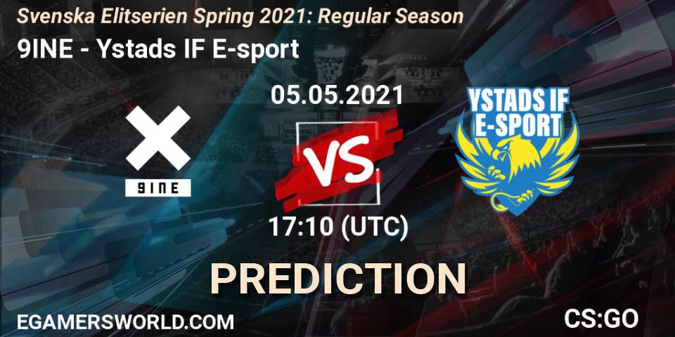 Pronósticos 9INE - Ystads IF E-sport. 05.05.21. Svenska Elitserien Spring 2021: Regular Season - CS2 (CS:GO)
