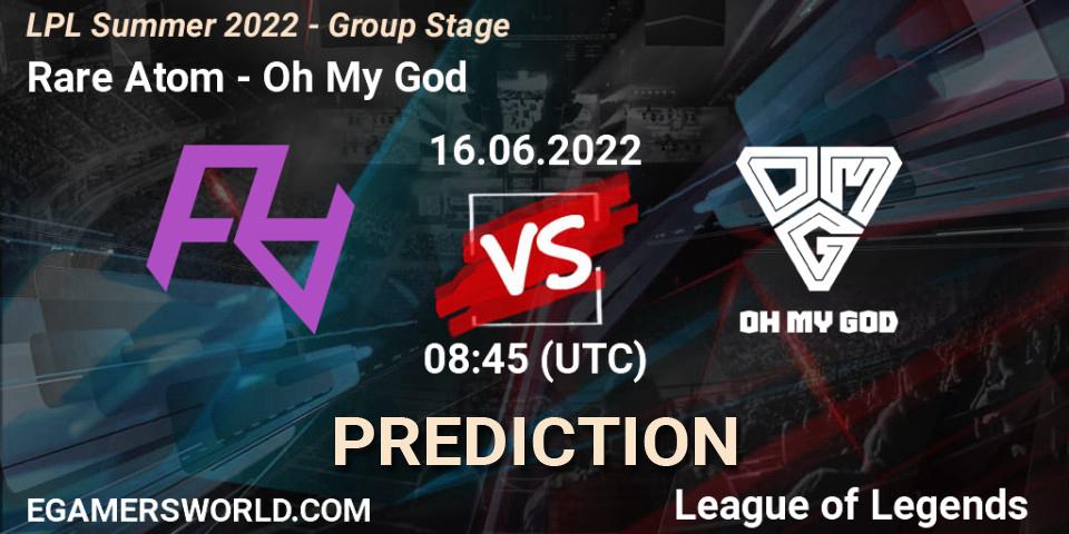 Pronósticos Rare Atom - Oh My God. 16.06.22. LPL Summer 2022 - Group Stage - LoL