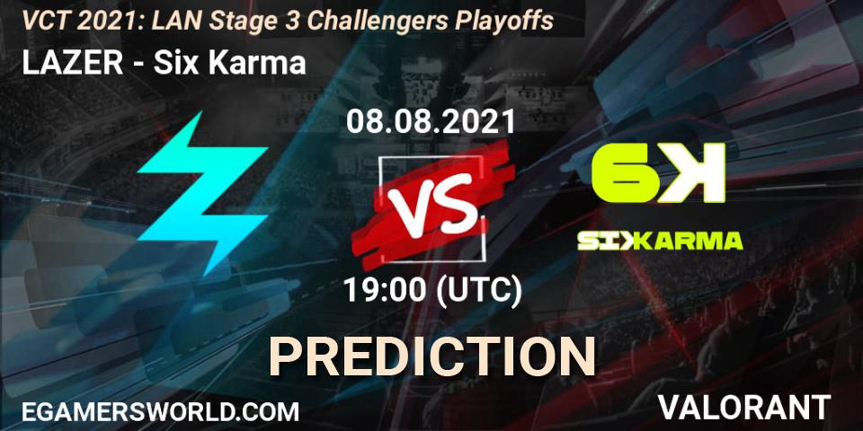 Pronósticos LAZER - Six Karma. 08.08.2021 at 19:00. VCT 2021: LAN Stage 3 Challengers Playoffs - VALORANT