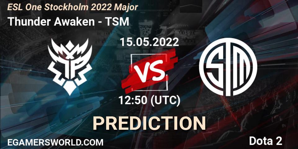 Pronósticos Thunder Awaken - TSM. 15.05.22. ESL One Stockholm 2022 Major - Dota 2