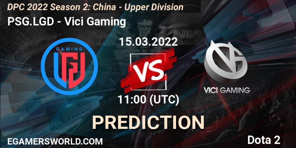 Pronósticos PSG.LGD - Vici Gaming. 15.03.22. DPC 2021/2022 Tour 2 (Season 2): China Division I (Upper) - Dota 2