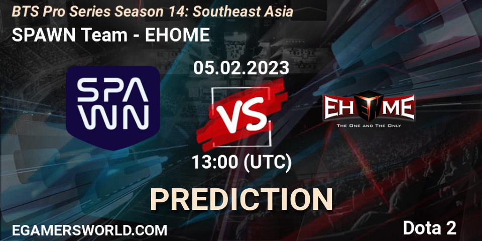 Pronósticos SPAWN Team - EHOME. 05.02.23. BTS Pro Series Season 14: Southeast Asia - Dota 2