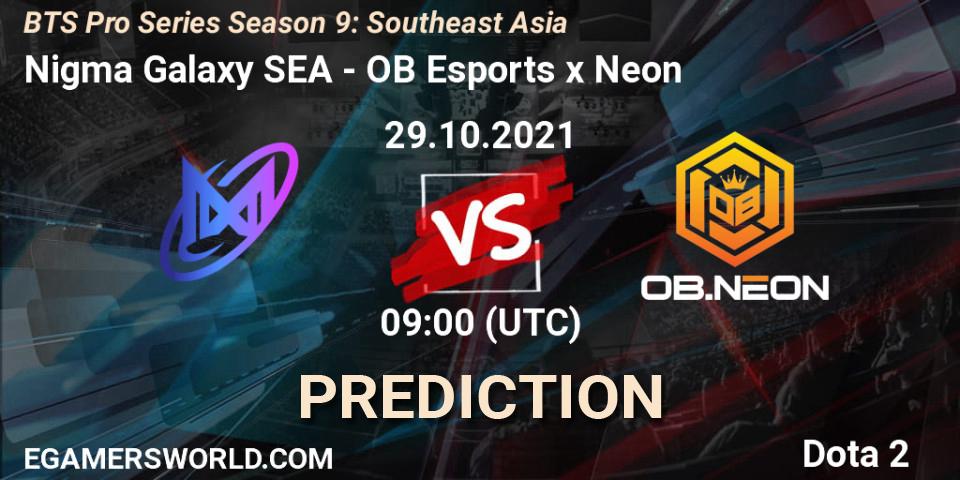 Pronósticos Nigma Galaxy SEA - OB Esports x Neon. 29.10.2021 at 09:02. BTS Pro Series Season 9: Southeast Asia - Dota 2
