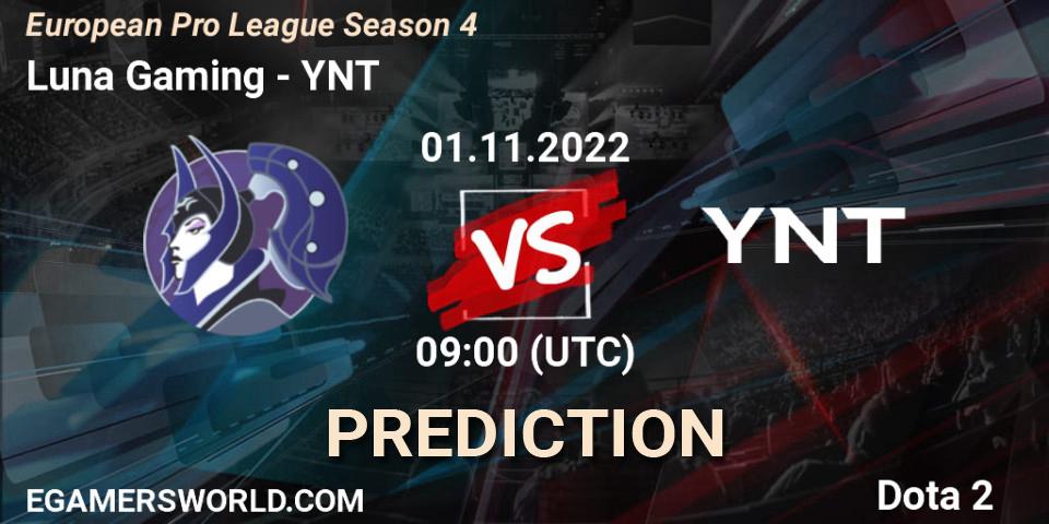 Pronósticos Luna Gaming - YNT. 11.11.22. European Pro League Season 4 - Dota 2