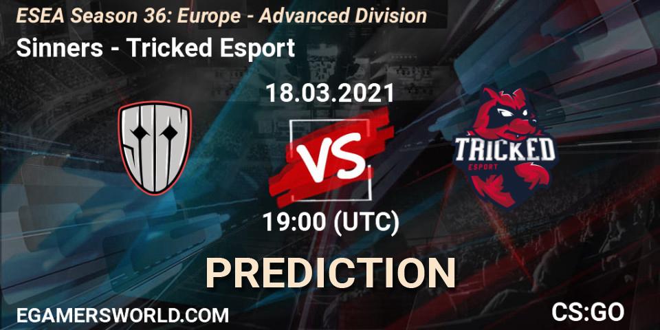 Pronósticos Sinners - Tricked Esport. 18.03.2021 at 19:00. ESEA Season 36: Europe - Advanced Division - Counter-Strike (CS2)