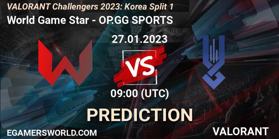 Pronósticos World Game Star - OP.GG SPORTS. 27.01.23. VALORANT Challengers 2023: Korea Split 1 - VALORANT