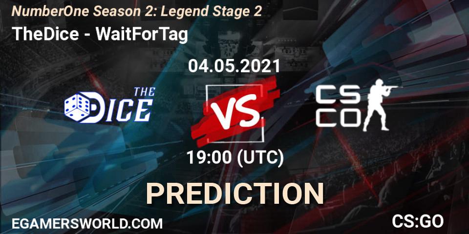Pronósticos TheDice - WaitForTag. 04.05.2021 at 19:00. NumberOne Season 2: Legend Stage 2 - Counter-Strike (CS2)