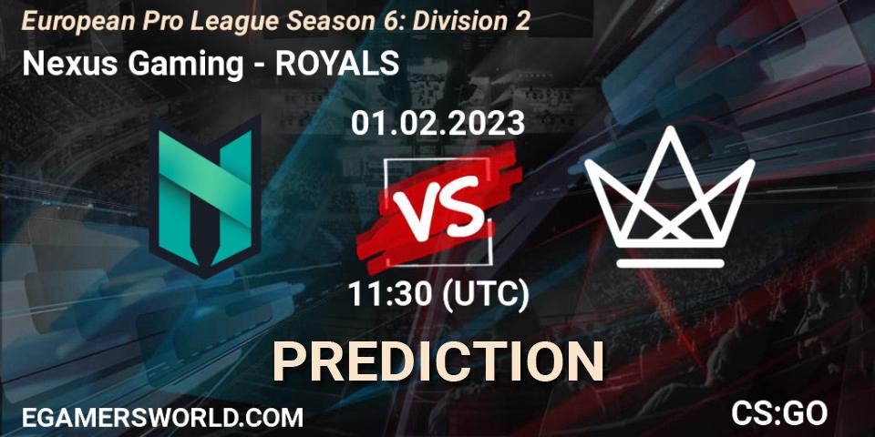 Pronósticos Nexus Gaming - ROYALS. 01.02.23. European Pro League Season 6: Division 2 - CS2 (CS:GO)