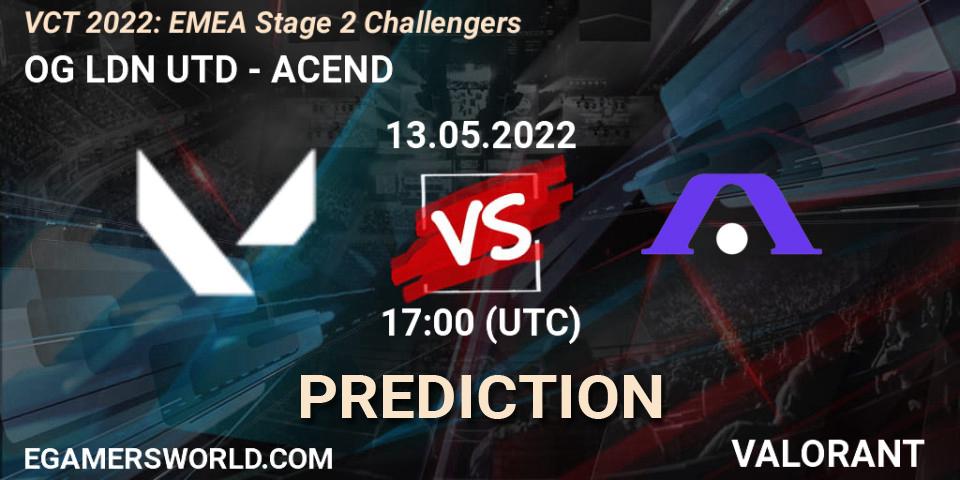 Pronósticos OG LDN UTD - ACEND. 13.05.2022 at 17:45. VCT 2022: EMEA Stage 2 Challengers - VALORANT