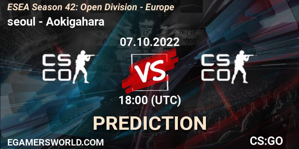 Pronósticos seoul - Aokigahara. 07.10.2022 at 18:00. ESEA Season 42: Open Division - Europe - Counter-Strike (CS2)