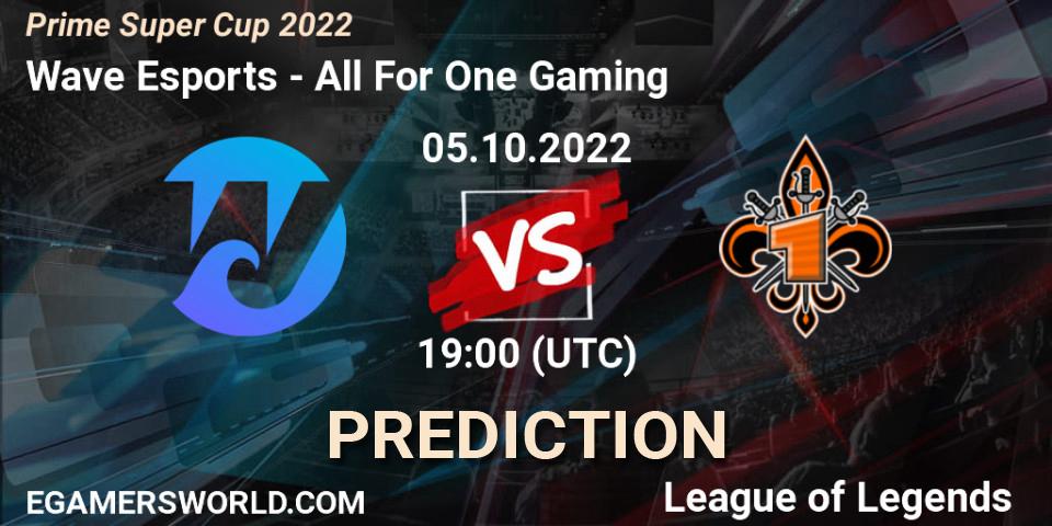 Pronósticos Wave Esports - All For One Gaming. 05.10.2022 at 19:00. Prime Super Cup 2022 - LoL