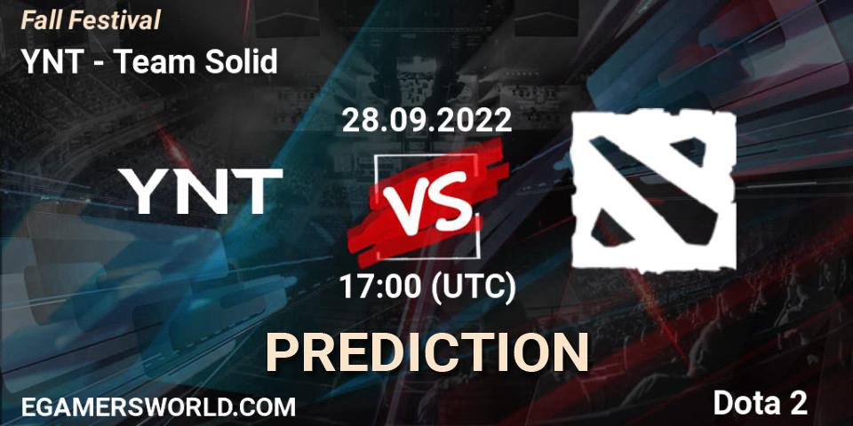 Pronósticos YNT - Team Solid. 28.09.2022 at 17:11. Fall Festival - Dota 2