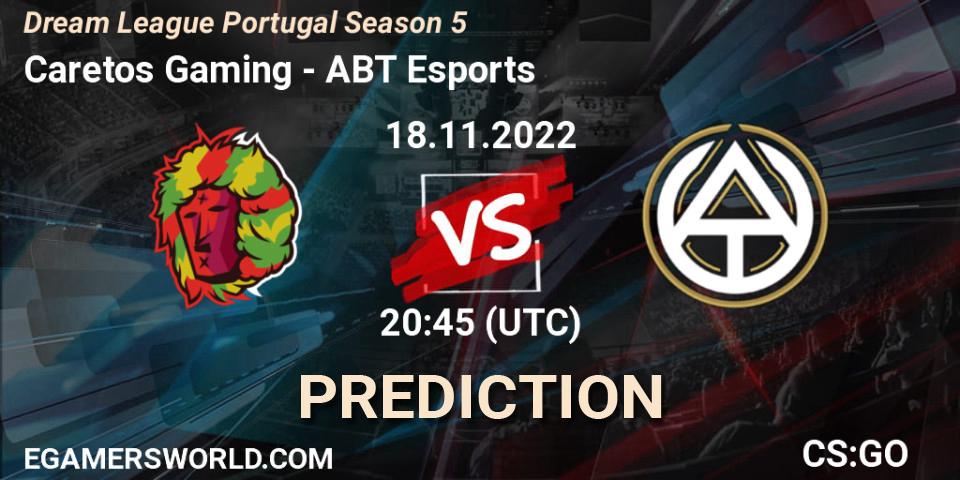 Pronósticos Caretos Gaming - ABT Esports. 18.11.2022 at 20:45. Dream League Portugal Season 5 - Counter-Strike (CS2)