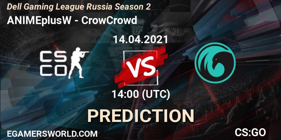 Pronósticos ANIMEplusW - CrowCrowd. 14.04.2021 at 14:00. Dell Gaming League Russia Season 2 - Counter-Strike (CS2)