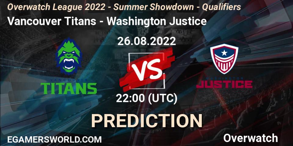 Pronósticos Vancouver Titans - Washington Justice. 26.08.22. Overwatch League 2022 - Summer Showdown - Qualifiers - Overwatch