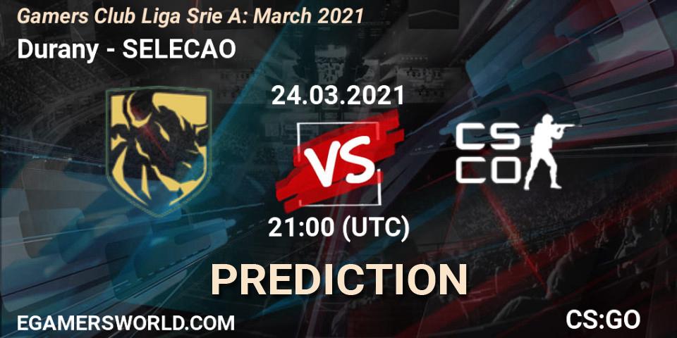 Pronósticos Durany - SELECAO. 24.03.2021 at 21:00. Gamers Club Liga Série A: March 2021 - Counter-Strike (CS2)