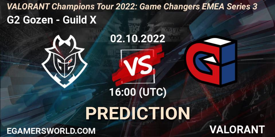 Pronósticos G2 Gozen - Guild X. 02.10.2022 at 16:00. VCT 2022: Game Changers EMEA Series 3 - VALORANT