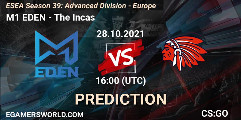 Pronósticos M1 EDEN - The Incas. 28.10.2021 at 16:00. ESEA Season 39: Advanced Division - Europe - Counter-Strike (CS2)