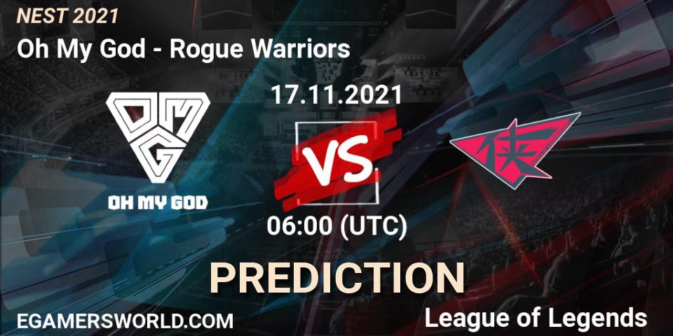 Pronósticos Rogue Warriors - Oh My God. 17.11.2021 at 06:00. NEST 2021 - LoL