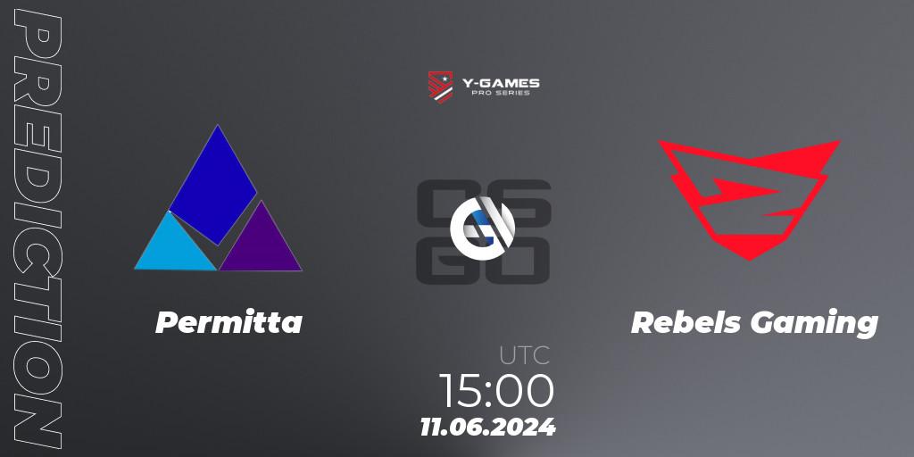 Pronósticos Permitta - Rebels Gaming. 10.06.2024 at 18:00. Y-Games PRO Series 2024 - Counter-Strike (CS2)