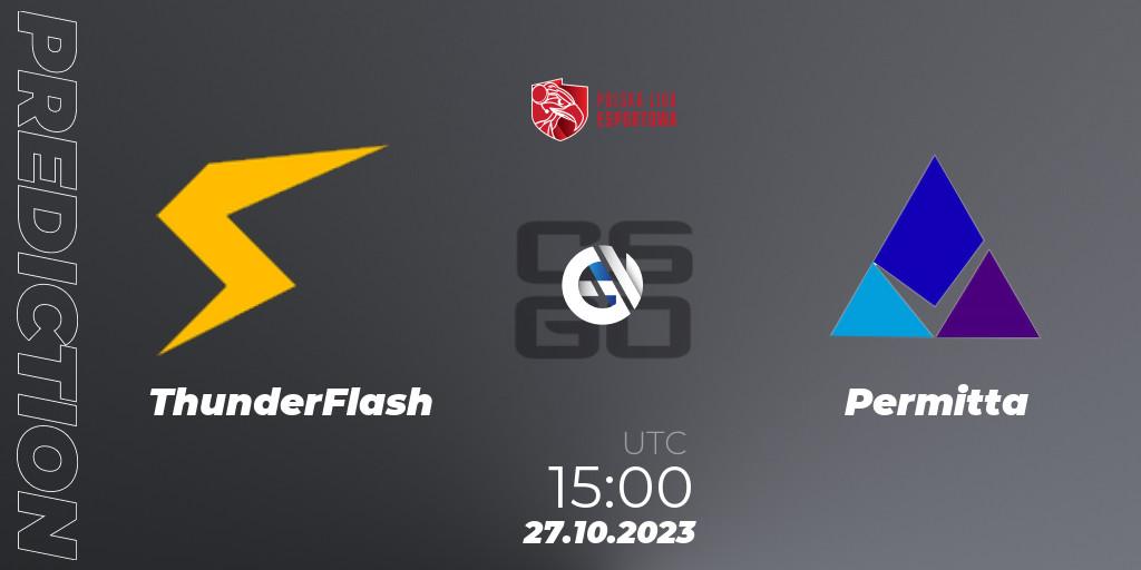 Pronósticos ThunderFlash - Permitta. 27.10.2023 at 17:00. Polska Liga Esportowa 2023: Split #3 - Counter-Strike (CS2)