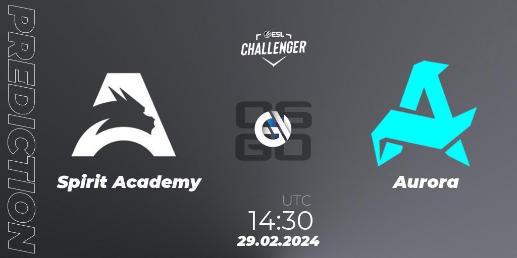 Pronósticos Spirit Academy - Aurora. 29.02.24. ESL Challenger #56: European Closed Qualifier - CS2 (CS:GO)