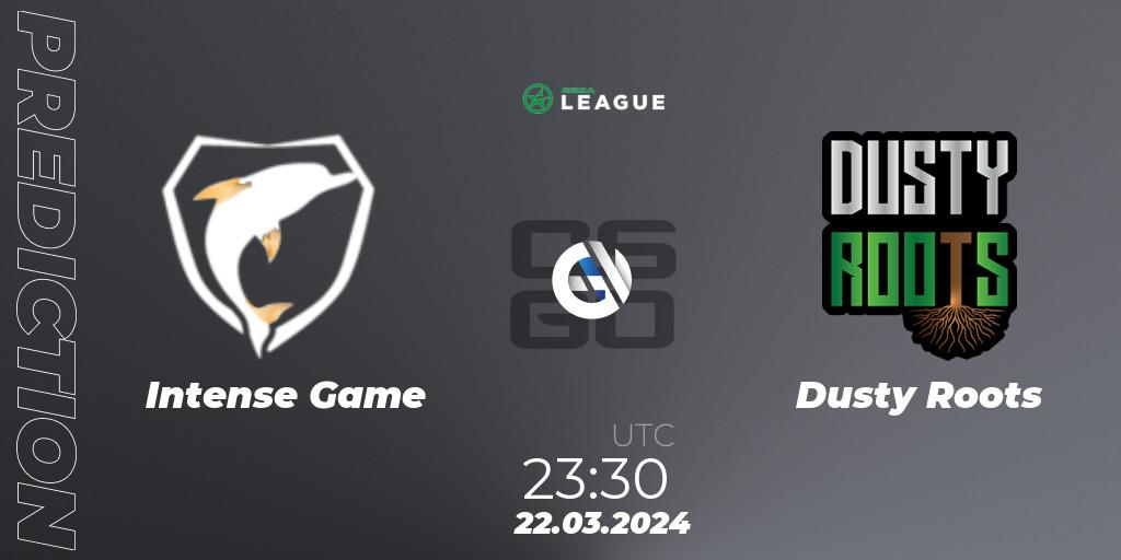 Pronósticos Intense Game - Dusty Roots. 22.03.2024 at 21:00. ESEA Season 48: Open Division - South America - Counter-Strike (CS2)