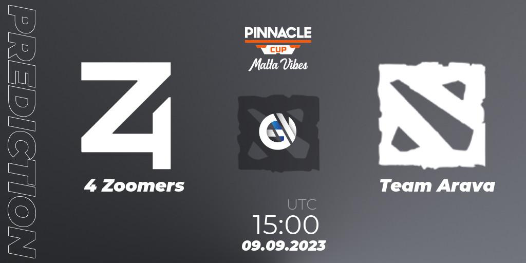 Pronósticos 4 Zoomers - Team Arava. 09.09.2023 at 17:15. Pinnacle Cup: Malta Vibes #3 - Dota 2